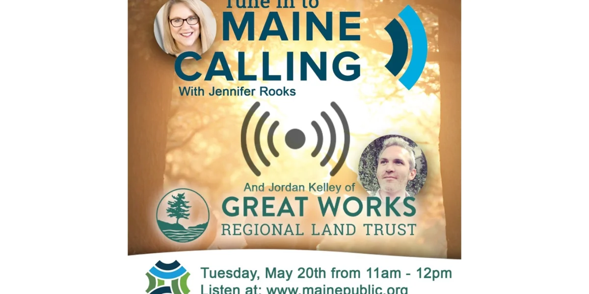 Maine Public Radio – Maine’s Land Trusts